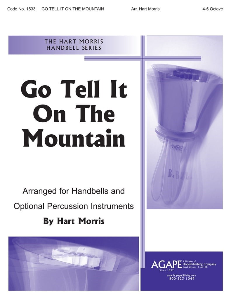 Go, Tell It on the Mountain
